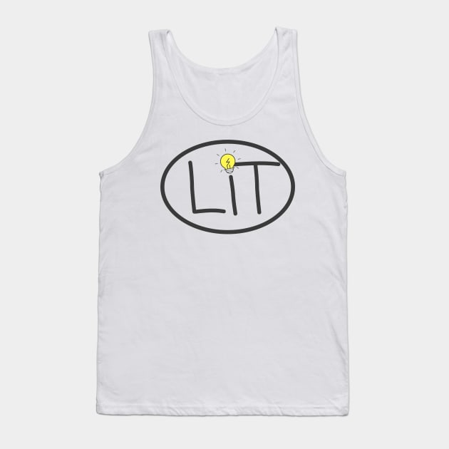 LIT Tank Top by J0k3rx3